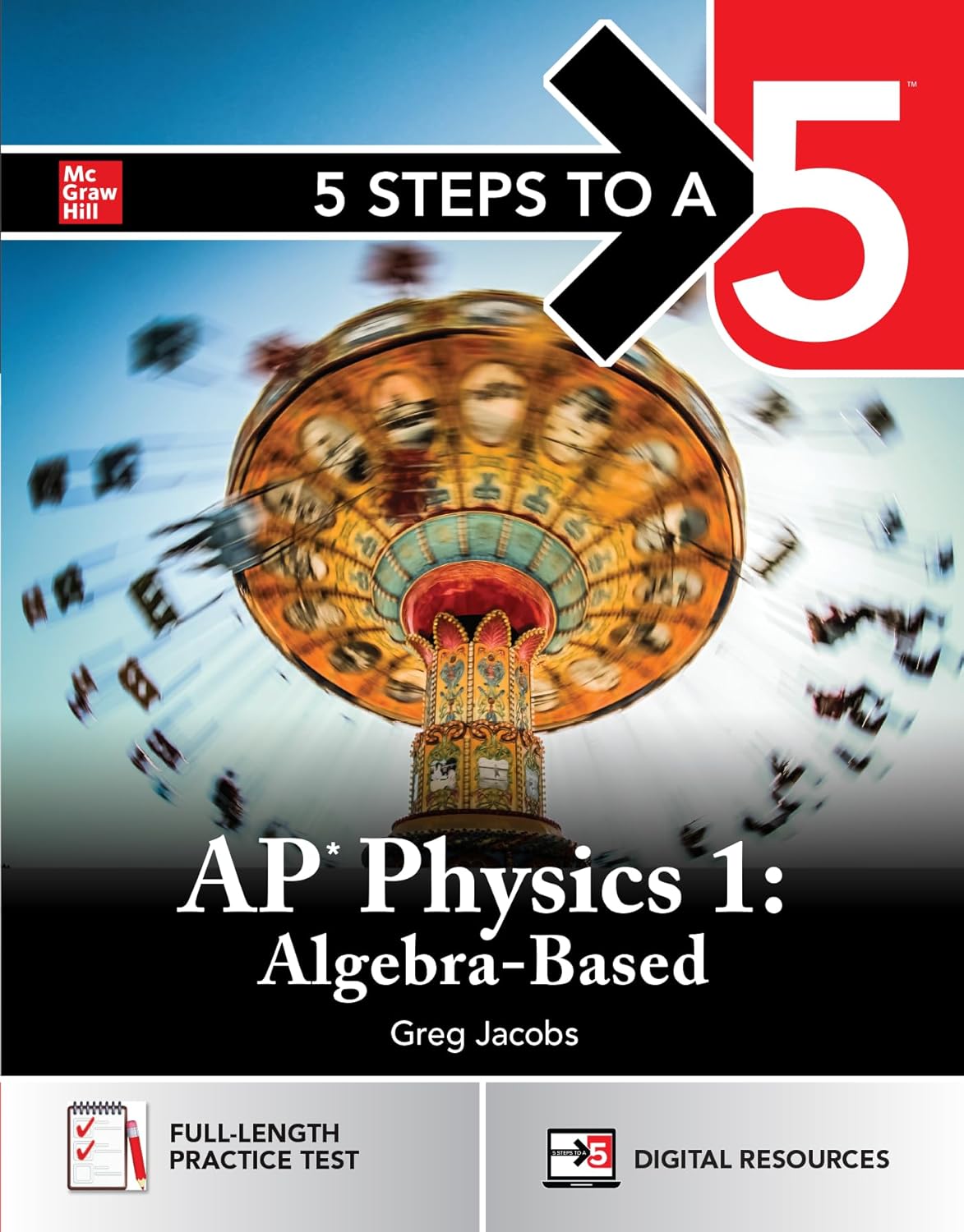 5 Steps to a 5: AP Physics 1 2026: Practice AP Tests + AP Content Review + Digital Exams