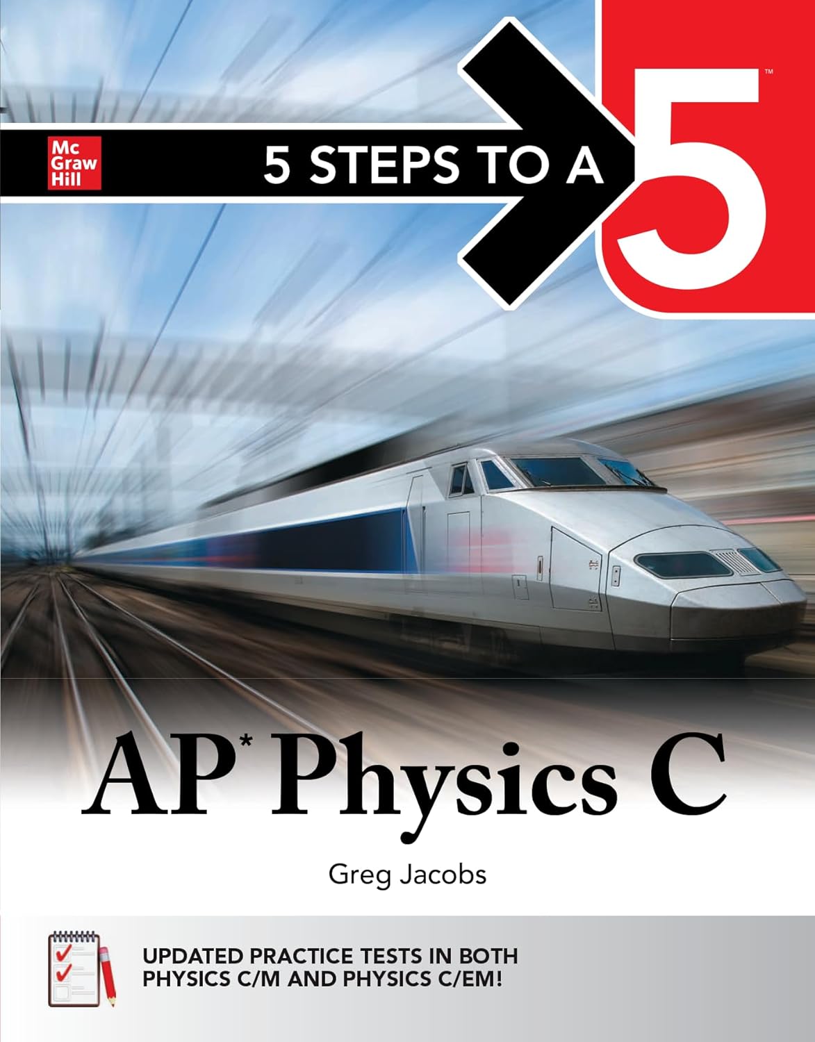5 Steps to a 5: AP Physics C 2026: Practice AP Tests + AP Content Review
