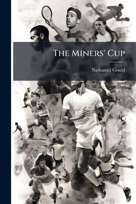 The Miners' Cup