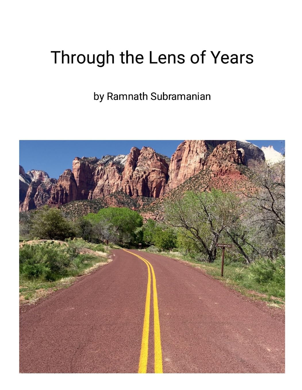 Through the Lens of Years Meanings and perspectives gathered along a life's journey
