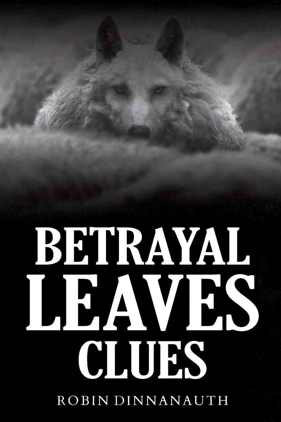 Betrayal Leaves Clues