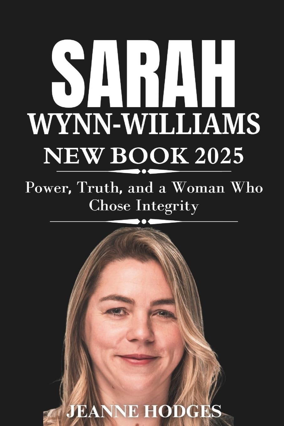 Sarah Wynn-Williams New Book 2025 Power, Truth, and a Woman Who Chose Integrity