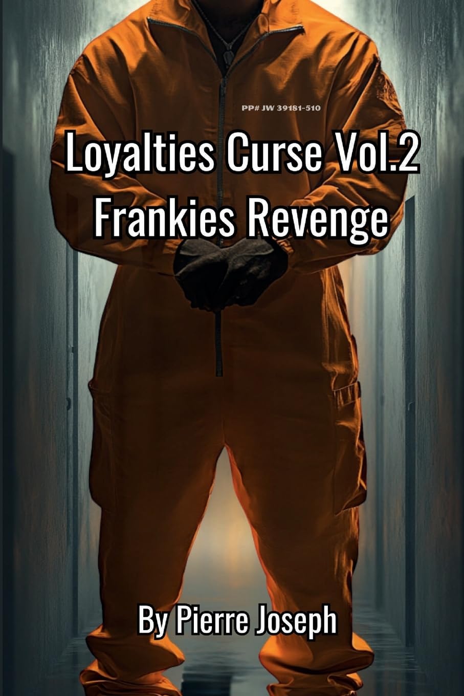 Loyalties Curse Vol.2 Frankies Revenge