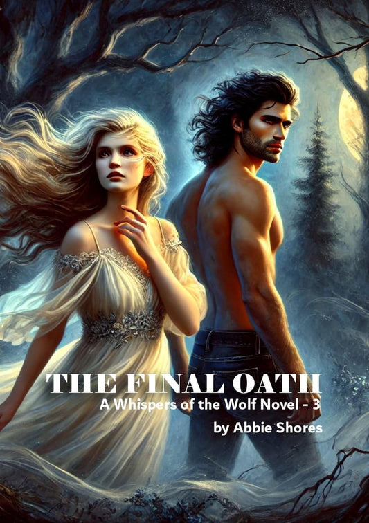 Final Oath A Whispers of the Wolf Novel 3