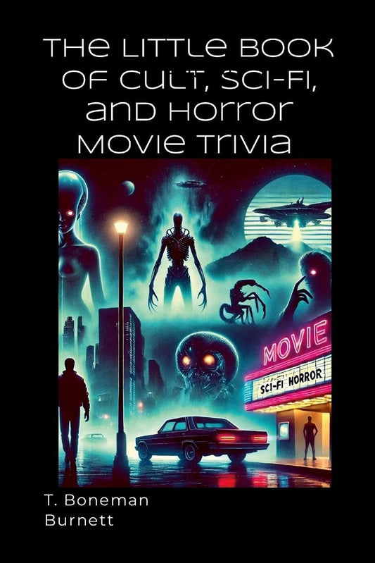 Little Book of Cult, Sci-Fi, and Horror Movie Trivia