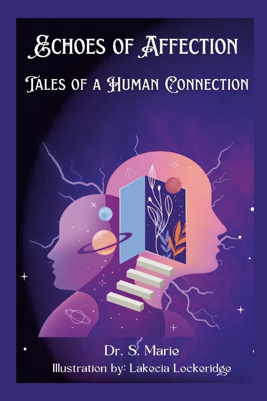 Echoes of Affection Tales of a Human Connection