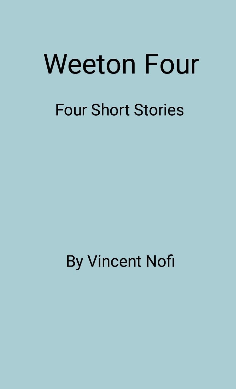 Weeton Four Four Short Stories