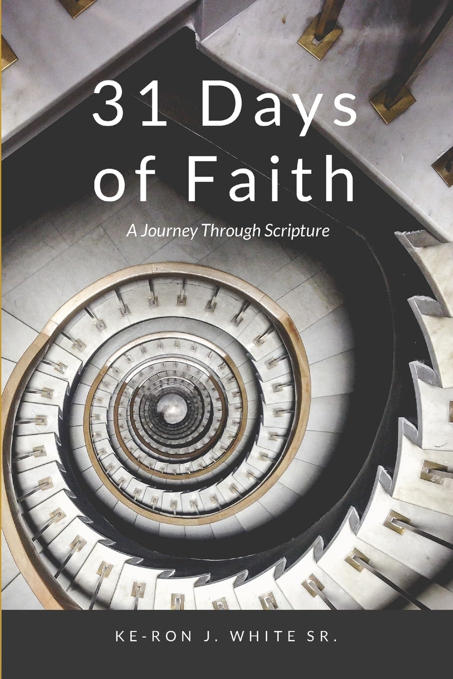 31 Days of Faith A Journey Through Scripture