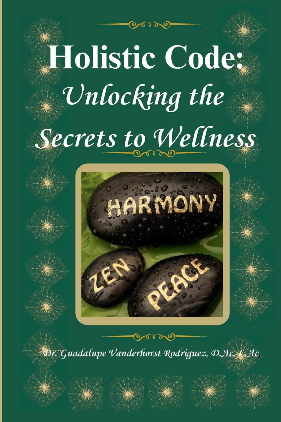 Holistic Code Unlocking the Secrets to Wellness