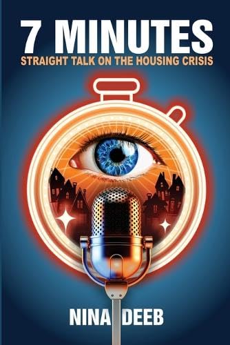 7 Minutes Straight Talk on the Housing Crisis