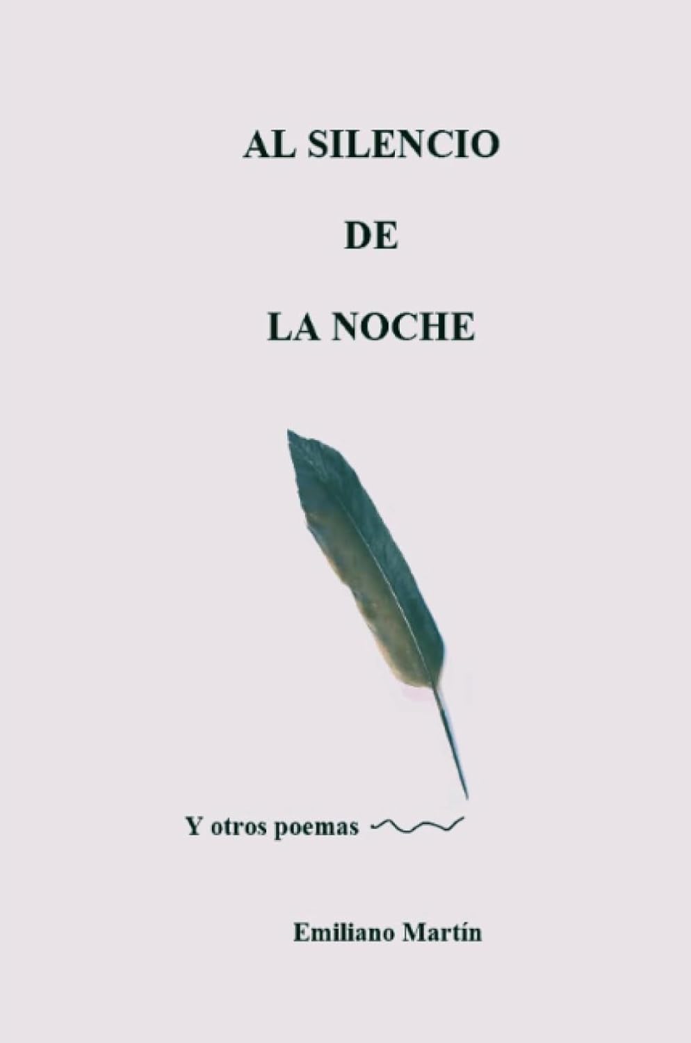 Silencio de la Noche Y otros poemas