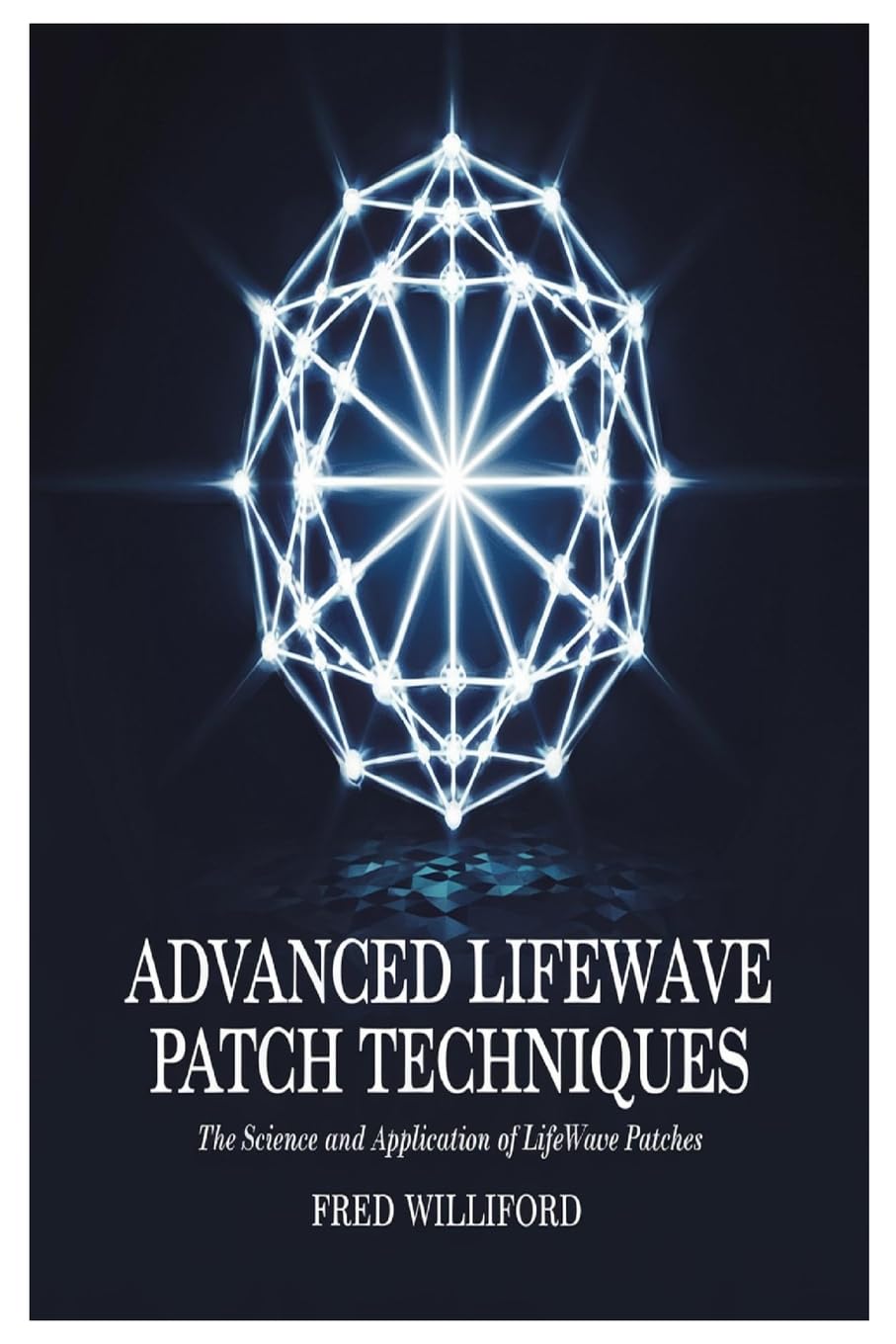 Advanced Lifewave Patch Techniques The Science and Application of Lifewave Patches