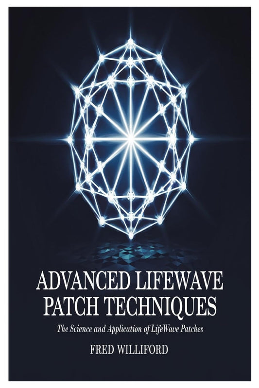 Advanced Lifewave Patch Techniques The Science and Application of Lifewave Patches