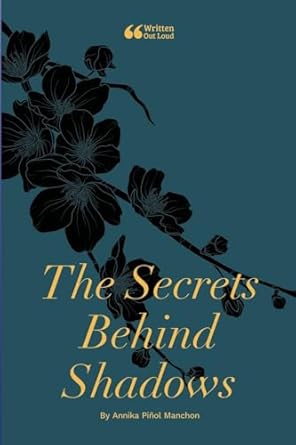 Secrets Behind Shadows