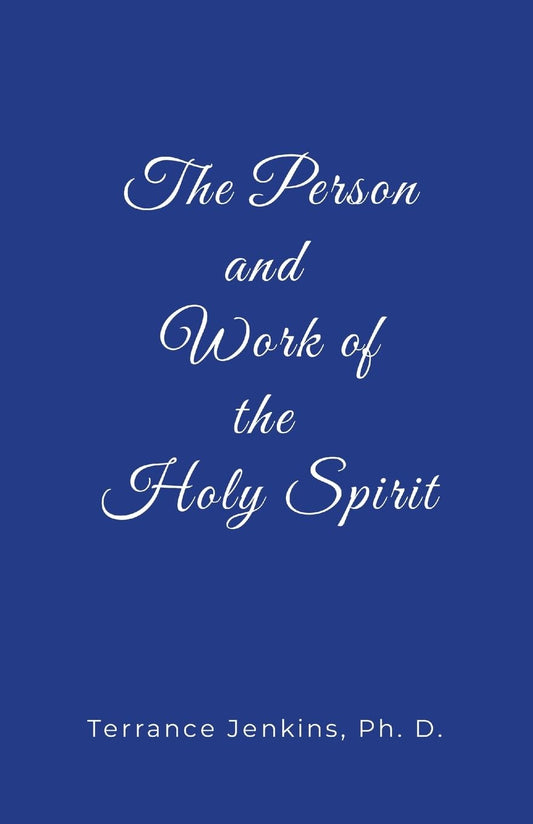 Person and Work of the Holy Spirit