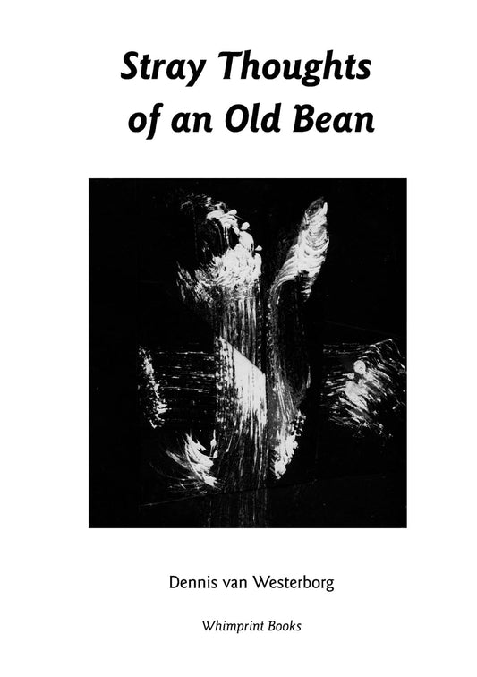 Stray Thoughts of an Old Bean