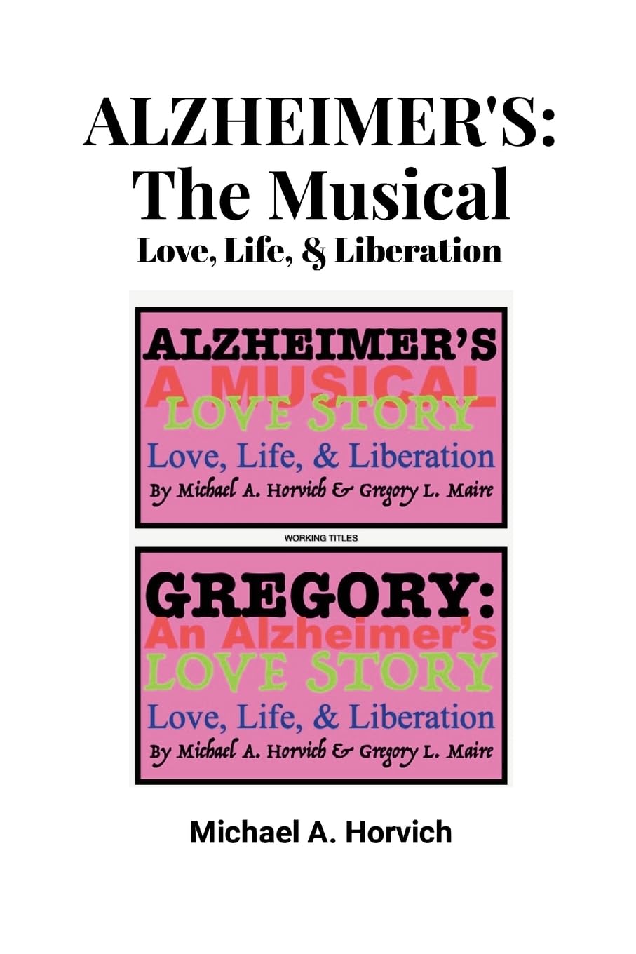 Alzheimer's The Musical