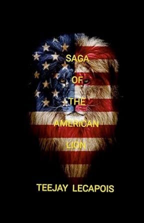 Saga Of The American Lion