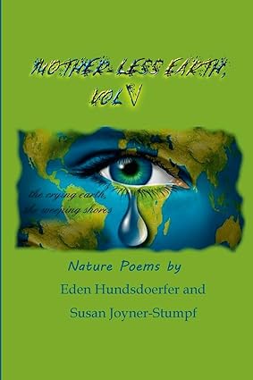 Mother-Less Earth, Vol V