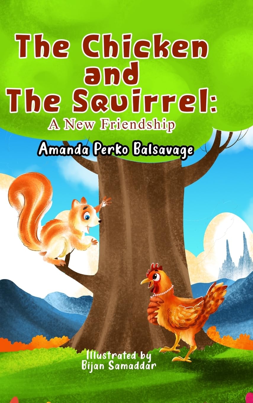 Chicken and The Squirrel A New Friendship