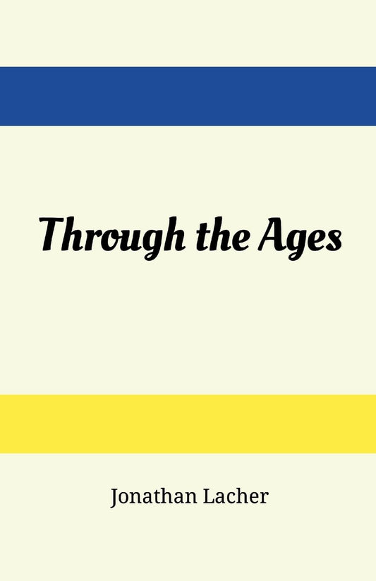 Through the Ages