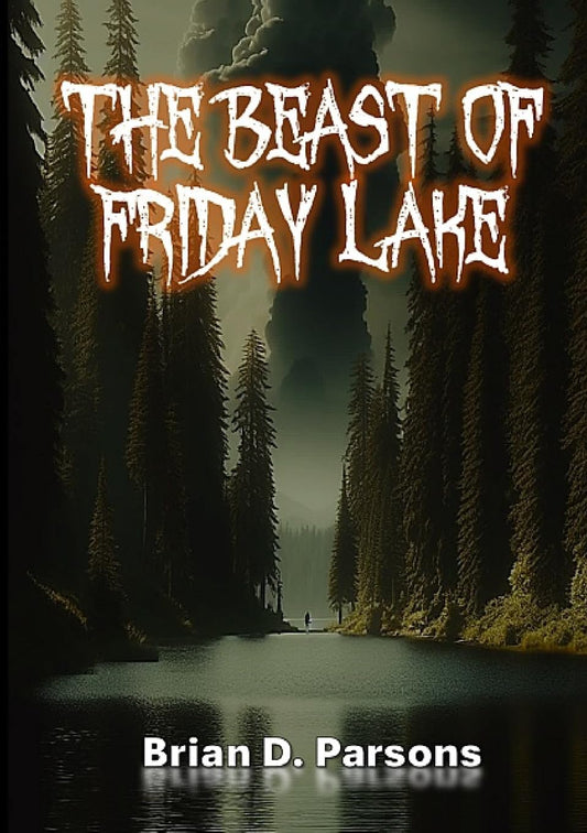 Beast of Friday Lake