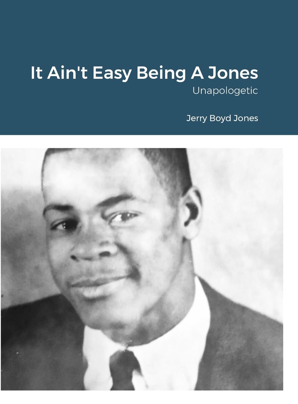 It Ain't Easy Being A Jones Unapologetic