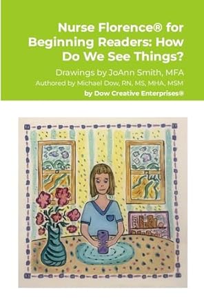 Nurse Florence(R) for Beginning Readers How Do We See Things?