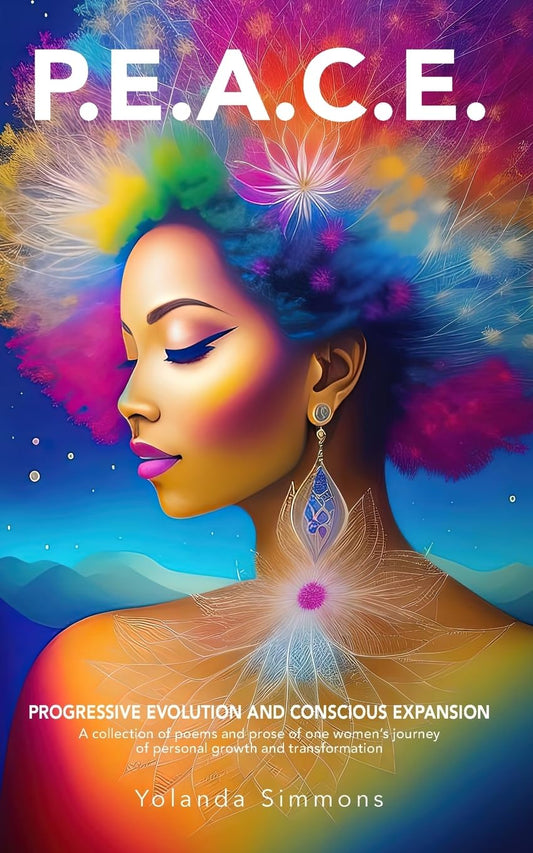 P.E.A.C.E. Progressive Evolution And Conscious Expansion