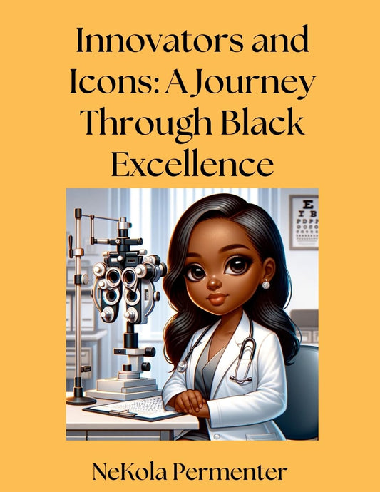 Innovators and Icons A Journey Through Black Excellence