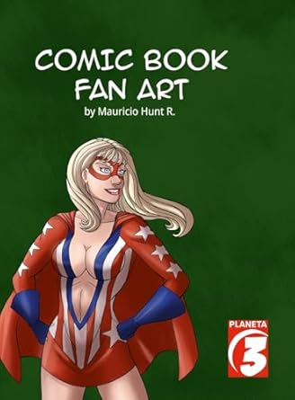 Comic Book Fan Art by Mauricio Hunt