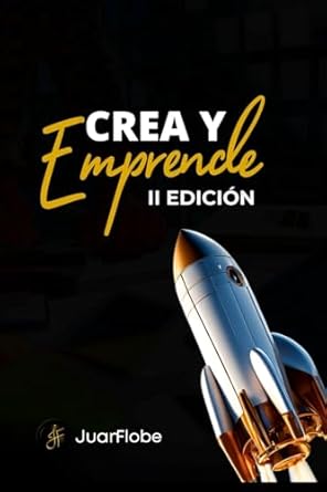 Crea y Emprende 2 Edicion Despegando de la idea a la accion