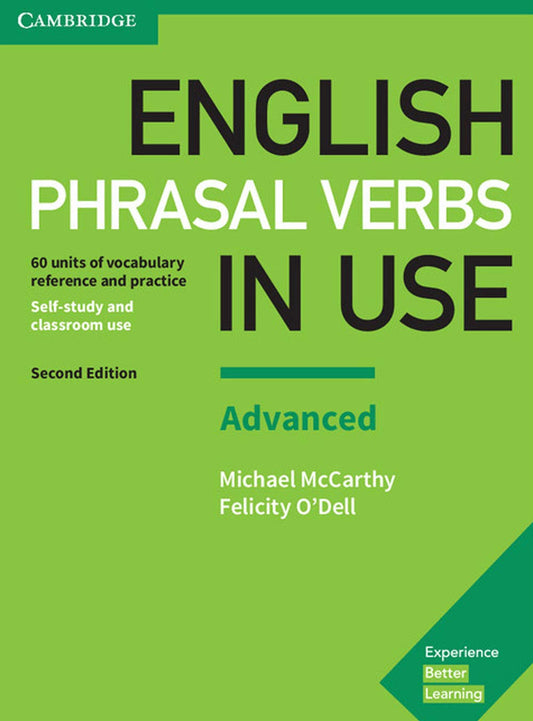 English Phrasal Verbs in Use Advanced Book with Answers: Vocabulary Reference and Practice (Revised)