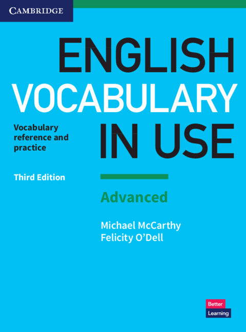 English Vocabulary in Use: Advanced Book with Answers: Vocabulary Reference and Practice (Revised)