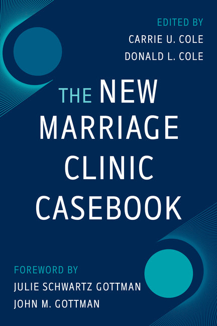The New Marriage Clinic Casebook