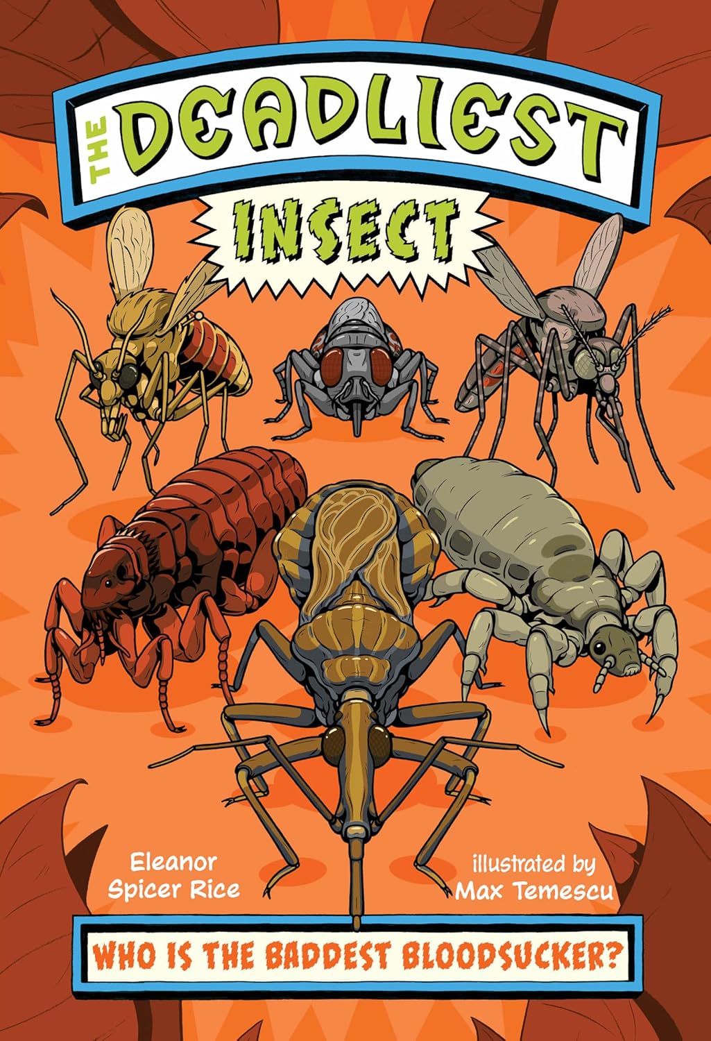 The Deadliest: Insect