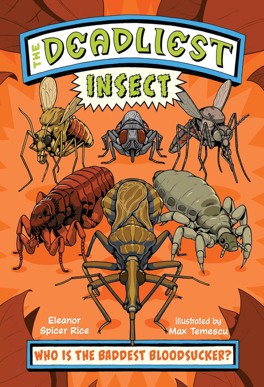The Deadliest: Insect