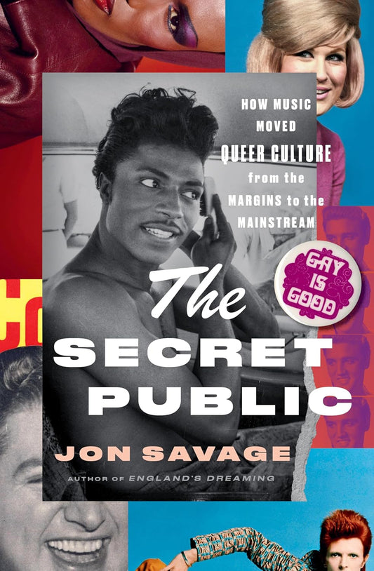 Secret Public: How Music Moved Queer Culture from the Margins to the Mainstream