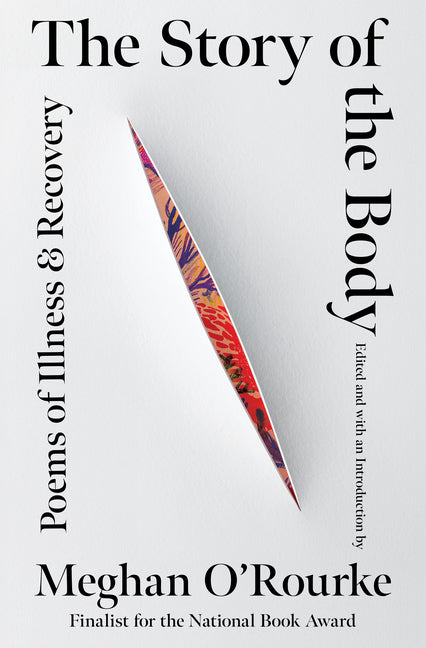 The Story of the Body: Poems of Illness & Recovery