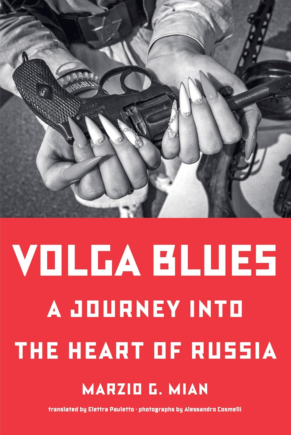 Volga Blues: A Journey Into the Heart of Russia