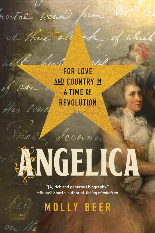 Angelica: For Love and Country in a Time of Revolution