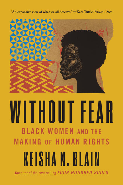 Without Fear: Black Women and the Making of Human Rights