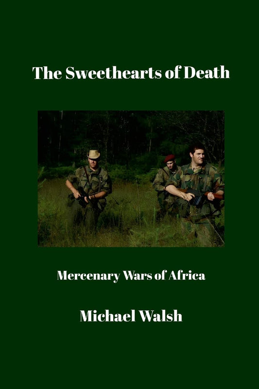Sweethearts of Death Mercenary Wars of Africa