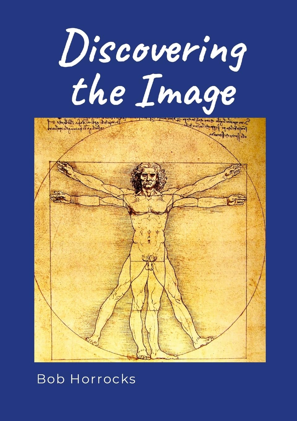 Discovering the Image A continuing personal journey of experience, revelation and faith