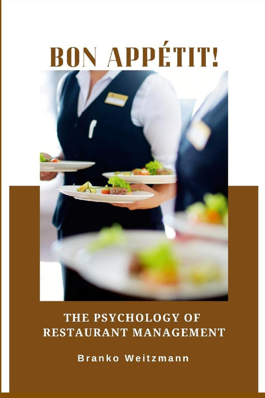 Bon appetit! The Psychology of Restaurant Management