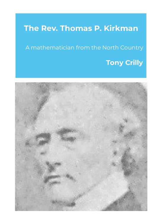 Rev. Thomas P. Kirkman A mathematician from the North Country