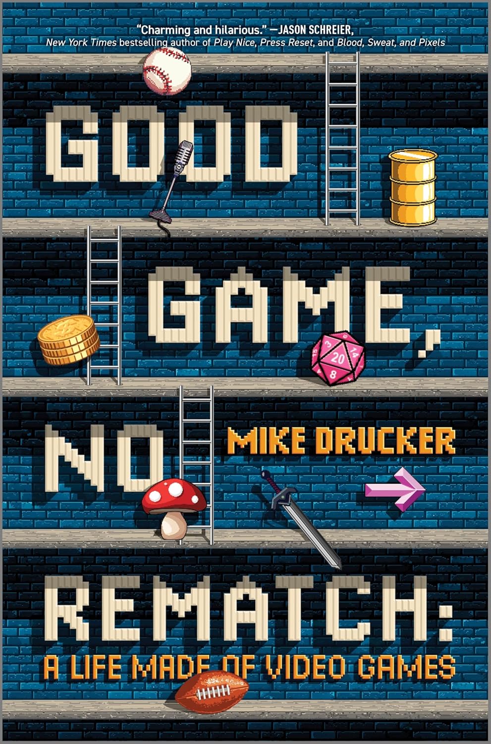 Good Game, No Rematch: A Life Made of Video Games (Original)