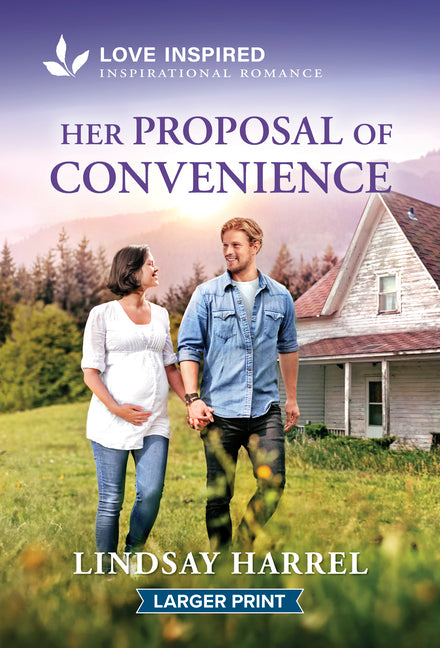 Her Proposal of Convenience: An Uplifting Inspirational Romance (Original)