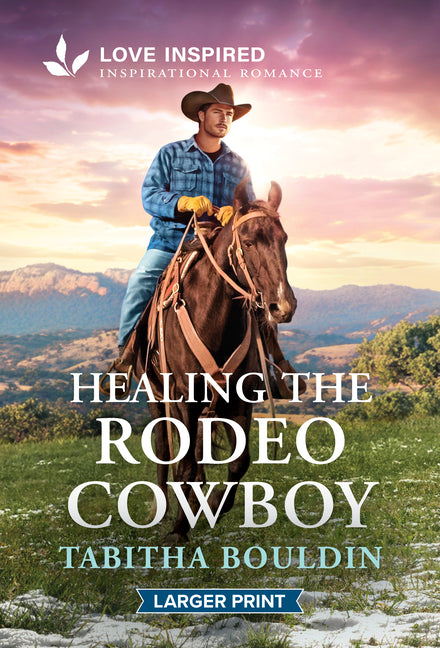 Healing the Rodeo Cowboy (Original)