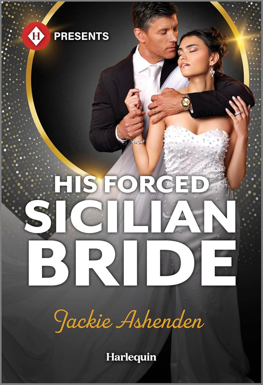 His Forced Sicilian Bride (Original)